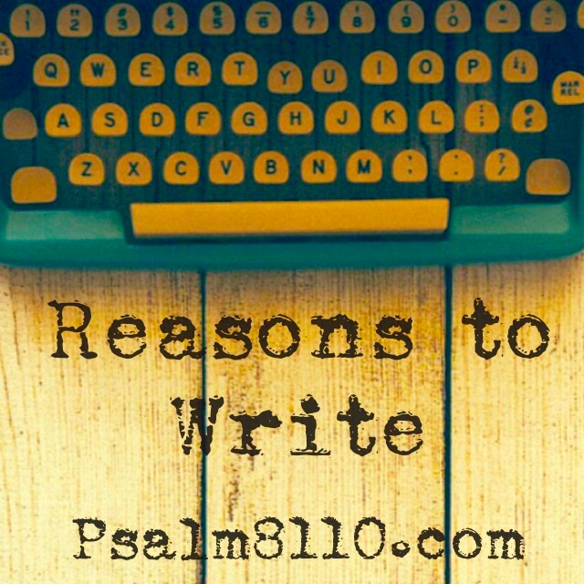 Reasons to Write