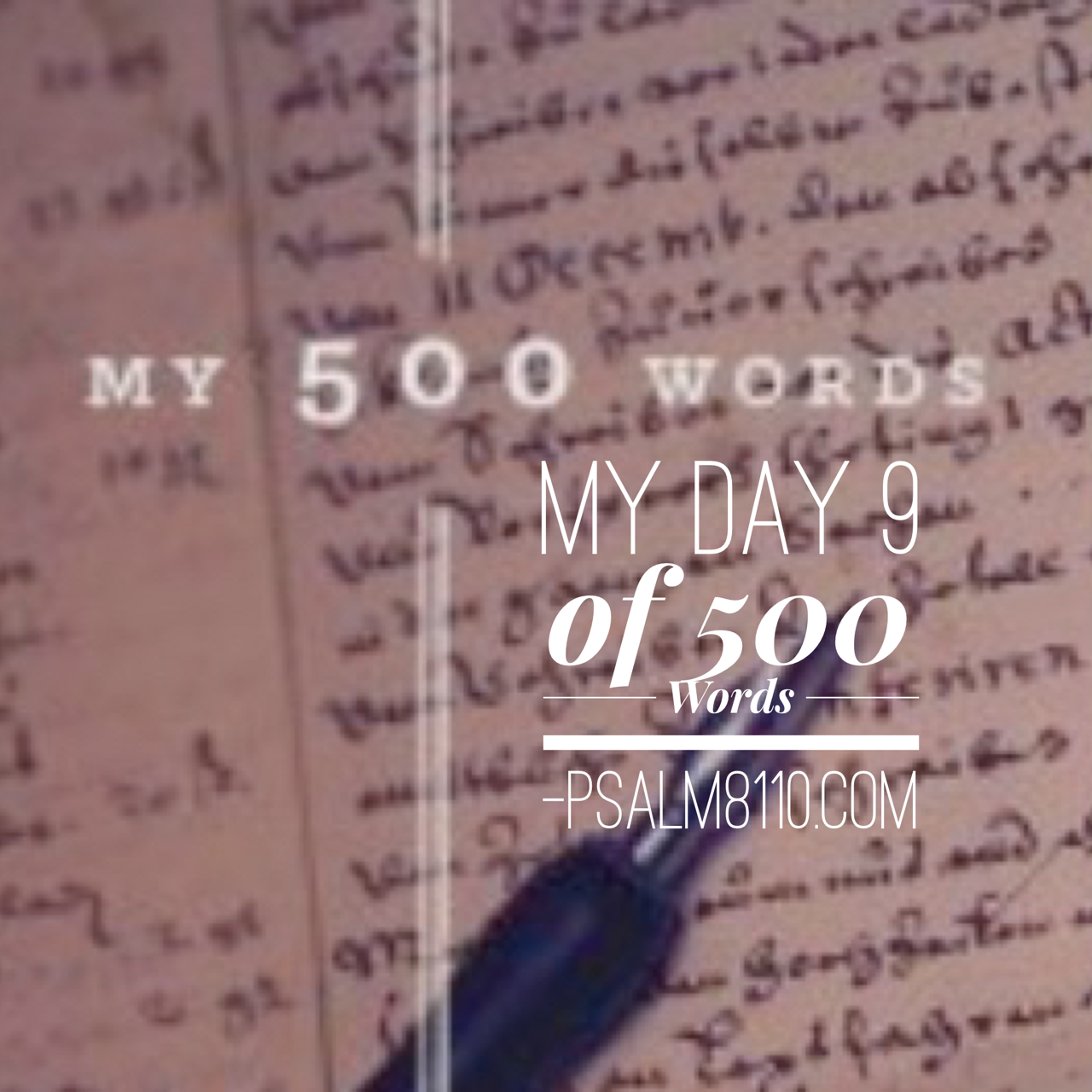 My Day 9 of 500 Words: What is your favorite word?