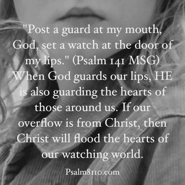 “Post a Guard at My Mouth” December 12, 2015