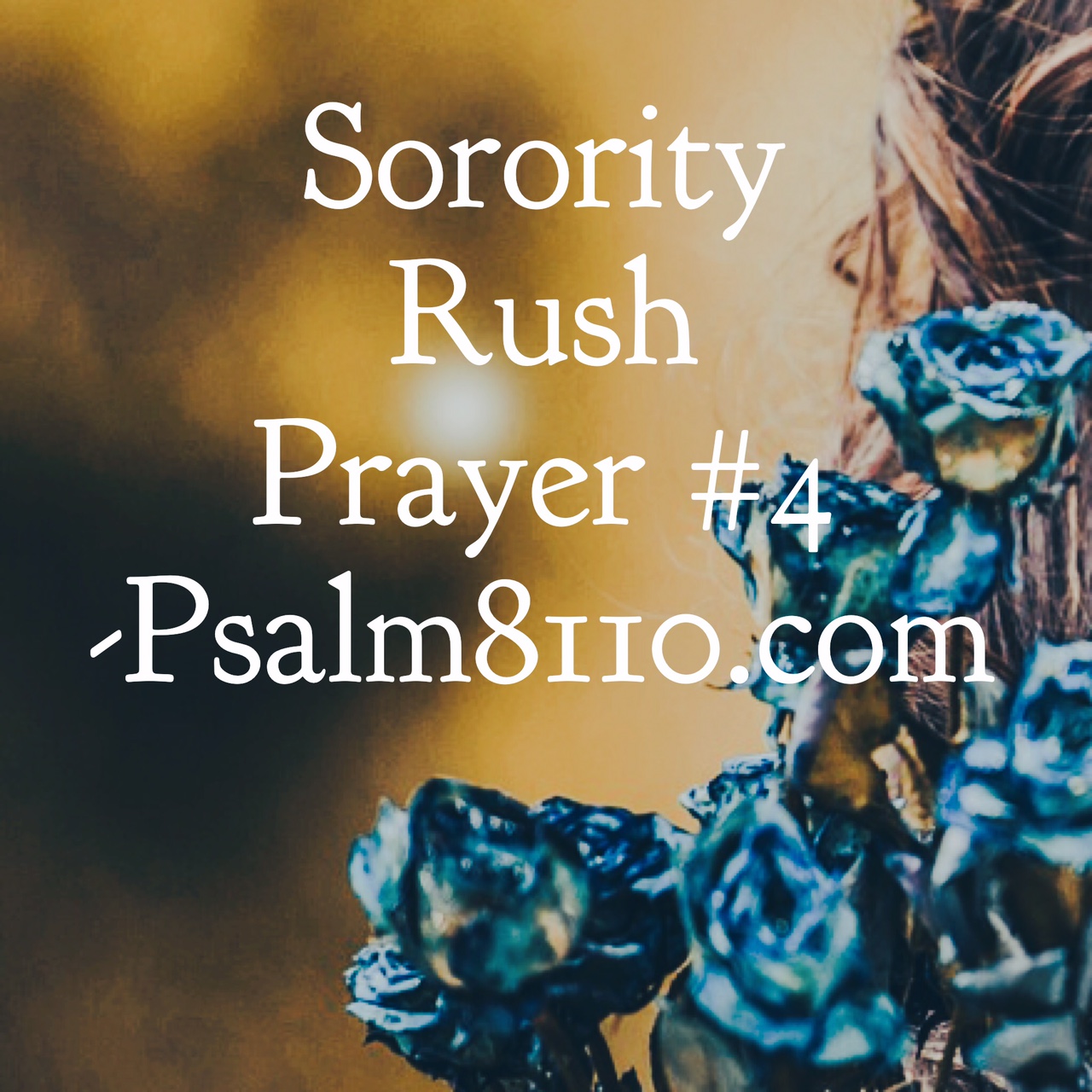 Sorority Rush Prayer #4