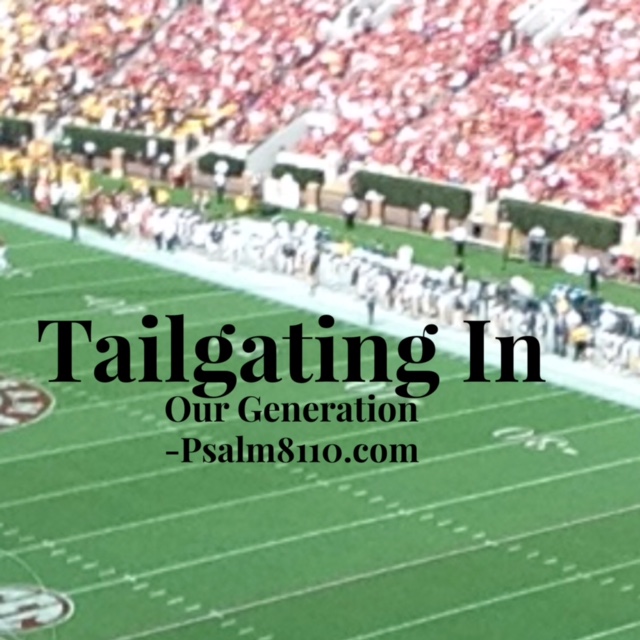 Tailgating In Our Generation