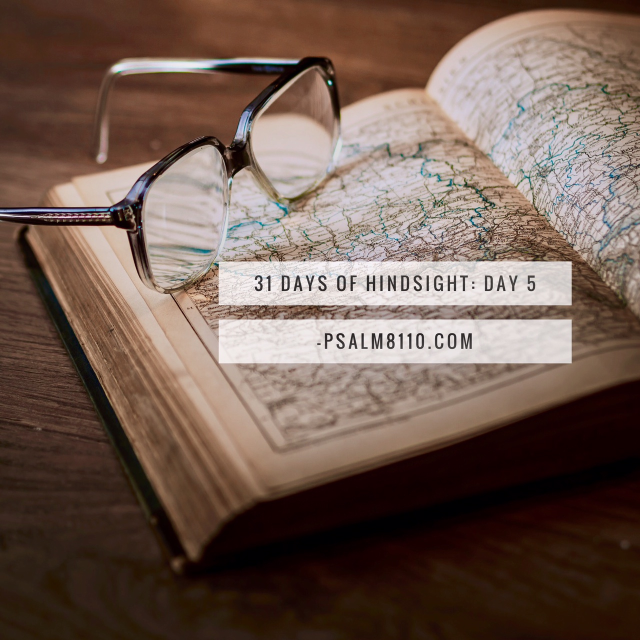 31 Days of Hindsight: Day 5