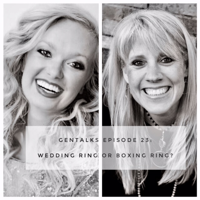 GENTalks Episode 23: Wedding Ring or Boxing Ring?